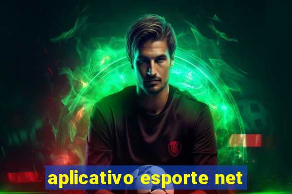 aplicativo esporte net